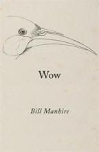 Wow - Manhire, Bill