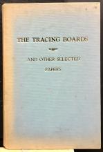 The Tracing Boards and Other Selected Papers - Research Lodge of Wellington