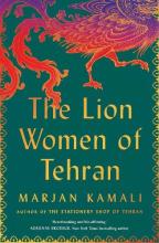 The Lion Women of Tehran - Kamali, Marjan