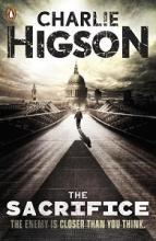 The Sacrifice (The Enemy Book 4) - Higson, Charlie