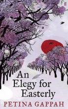 An Elegy for Easterly - Gappah, Petina
