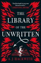 The Library of the Unwritten - Hackwith, A.. J.