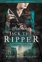 Stalking Jack the Ripper - Maniscalco, Kerri