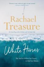 White Horses - Treasure, Rachael