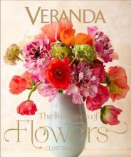 Veranda the Romance of Flowers - Smith, Clinton