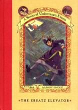 The Ersatz Elevator - book the sixth - Snicket, Lemony