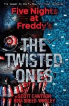 The Twisted Ones - Five Nights at Freddy's - Cawthon, Scott & Breed-Wrisley, Kira