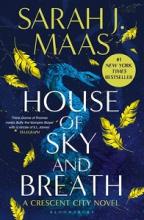 House of Sky and Breath - A Crescent City Novel - Maas, Sarah J.