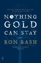 Nothing Gold Can Stay - Rash, Ron