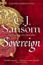 Sovereign - Sansom, C.J.