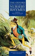 The Oxford Dictionary of Nursery Rhymes - Opie, Iona & Peter. edited by
