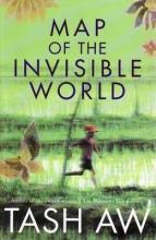 Map of the Invisible World - Aw, Tash