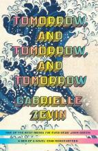 Tomorrow, and Tomorrow, and Tomorrow - Zevin, Gabrielle