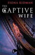 The Captive Wife - Kidman, Fiona
