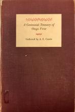 A Centennial Treasury of Otago Verse - Currie, A.E. (Gathered by)