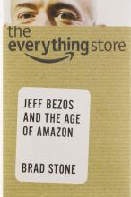 The Everything Store - Jeff Bezos and the Age of Amazon - Stone, Brad