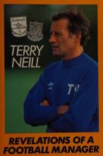 Revelations of a Football Manager - Neill, Terry