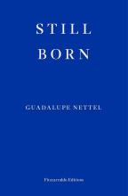 Still Born - Nettel, Guadalupe