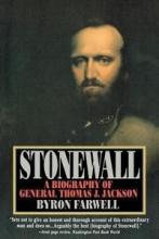 Stonewall - A Biography of General Thomas J. Jackson - Farwell, Byron