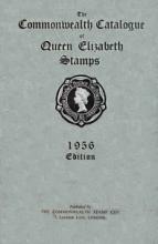 The Commonwealth Catalogue of Queen Elizabeth Postage Stamps 1956 Edition - Commonwealth Stamp Company