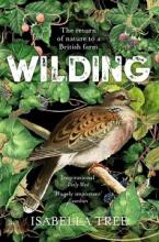 Wilding - The Return of Nature to a British Farm - Tree, Isabella