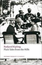 Plain Tales from the  Hills - Oxford World's Classics - Kipling, Rudyard
