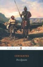 Don Quixote (The Ingenious Hidalgo Don Quixote de la Mancha) - Penguin Classics) - Cervantes (Cervantes Saavedra, Miguel de) and Rutherford, John (translator)