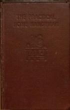 The Practical Home Handyman - A Comprehensive Guide to Constructional and Repair Work about the House - Matthew, W.P. (editor)