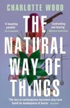 The Natural Way of Things - Wood, Charlotte