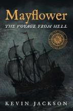Mayflower - The Voyage from Hell - Jackson, Kevin