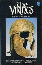 The Vikings - The Background to a Fierce and Fascinating Civilization - Brondsted, Johannes