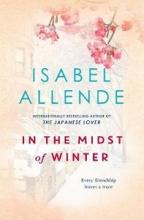 In the Midst of Winter - Every Friendship Leaves a Trace - Allende, Isabel