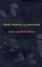 Genes, Peoples, and Languages - Cavalli-Sforza, Luigi Luca and Seielstad, Mark (translator)