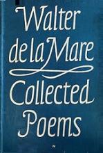 Walter de la Mare - Collected Poems - de la Mare, Walter and Wolpe, Berthold (illustrator)