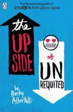The Upside of Unrequited - Albertalli, Becky
