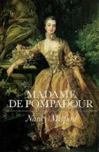 Madame de Pompadour - Mitford, Nancy