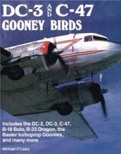 DC-3 and C-47 - Gooney Birds - O'Leary, Michael