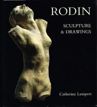 Rodin - Sculpture and Drawings - Lampert, Catherine
