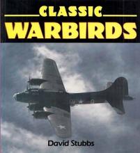 Classic Warbirds - Stubbs, David