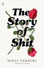 The Story of Shit - Dekkers, Midas and Forest-Flier, Nancy (translator)