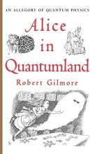 Alice In Quantumland - Gilmore, Robert
