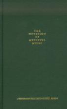 The Notation of Medieval Music - Parrish, Carl