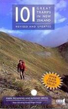 101 Great Tramps in New Zealand - Revised and Updated - Pickering, Mark and Smith, Rodney