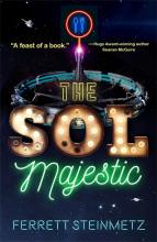 The Sol Majestic - Steinmetz, Ferrett
