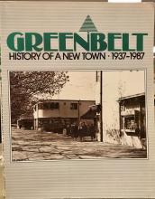 Greenbelt: History of a New Town, 1937-1987 - Williamson, Mary Lou (Editor)