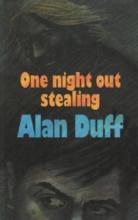 One Night Out Stealing - Duff, Alan