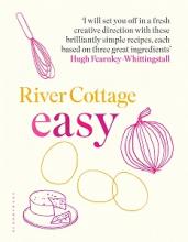 River Cottage Easy - Fearnley - Whittingstall, Hugh