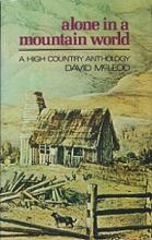 Alone in a Mountain World - A High Country Anthology - McLeod, David