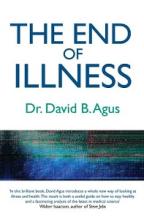 The End of Illness - Agus, David B.