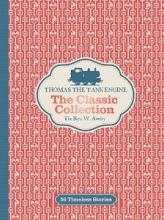 Thomas the Tank Engine - The Classic Collection - Awdry, The Rev. W.